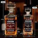 Gift For Brothers, Cousin, Happy, Gift For Men, Gift For Father - You Are My Brother My Friend - Personalized Square Whiskey Bottle