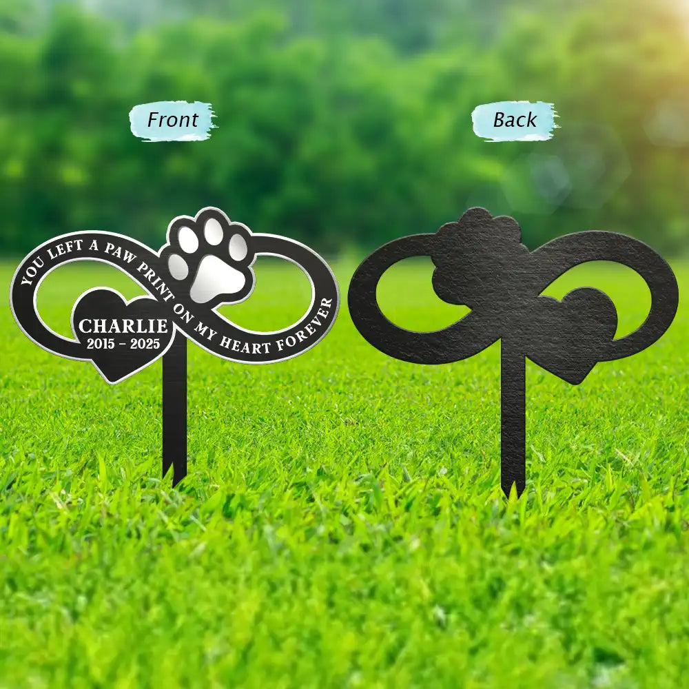 Sad, Memorial, Dog Lovers, Cat Lovers, Pet Lovers - You Left A Paw Print On Our Hearts Forever - Personalized Metal Garden Stake