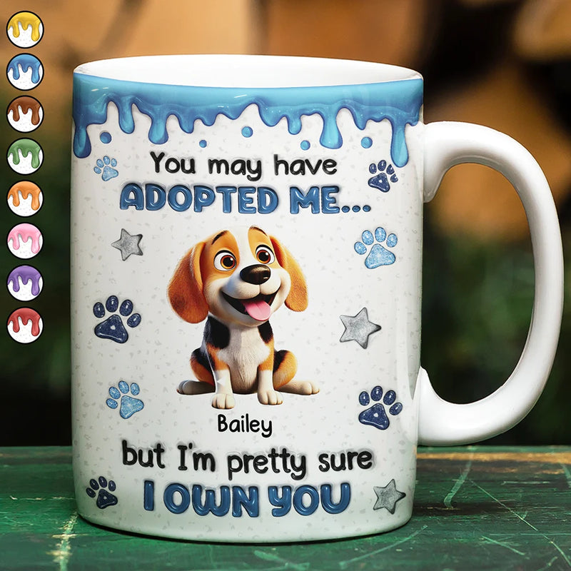 Pet Lovers, Pet Mom, Pet Dad ,Dog Lovers, Dog Mom, Dog Dad, Happy - You May Have Adopted Us 3D Effect Dog Cat - Personalized White Edge-to-Edge Mug