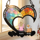 Sad, Memorial, Dog Lovers, Pet Lovers, Cat Lovers, Dog Mom - You Were My Favorite Hello Dog Cat Memorial - Personalized Window Hanging Suncatcher Ornament