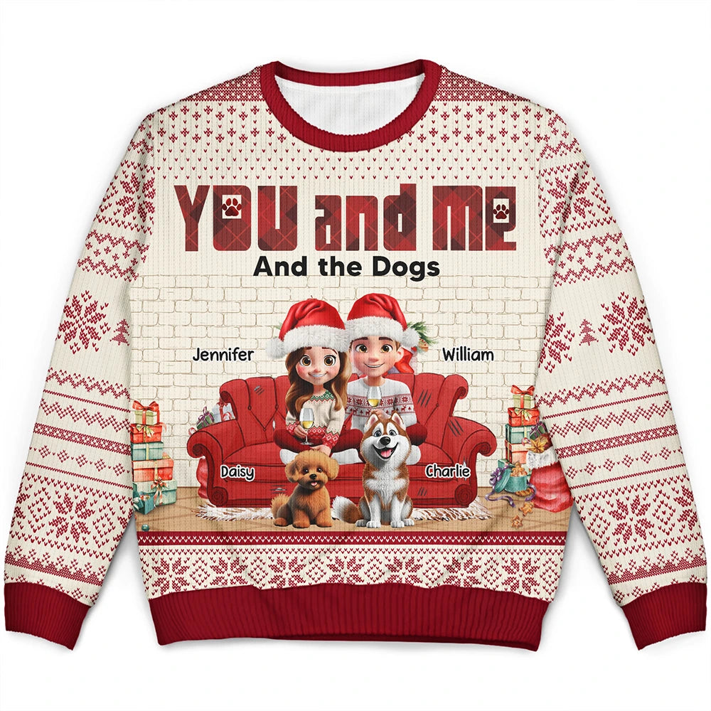 Pet Lovers,Pet Couple,Cat Lovers,Dog Lovers,Happy - You & Me And The Dogs 3D Effect - Personalized Unisex Ugly Sweater