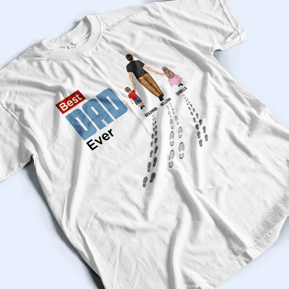 Dad - Children, Gift For Father, Happy - You'll Never Walk Alone Dad & Children - Personalized T Shirt