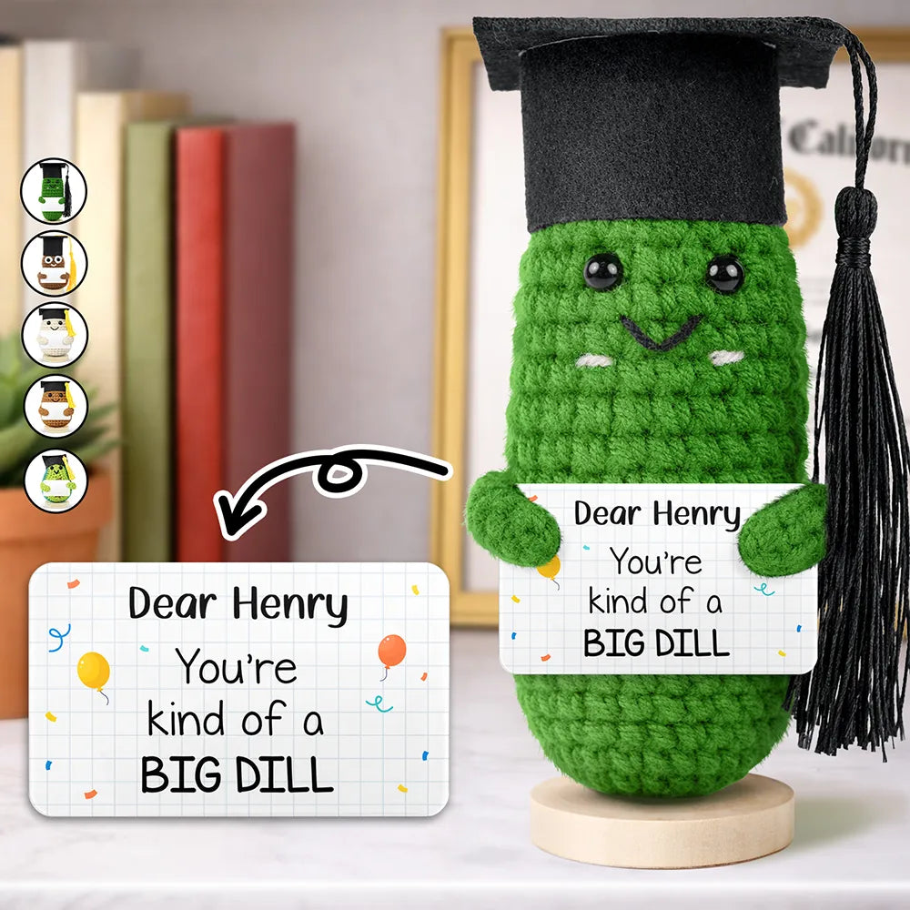 Graduation, Happy, Funny, Gift For Men, Gift For Women, Gift For Bestie - You're Kind Of A Big Dill - Personalized Doll Crochet With Custom Card