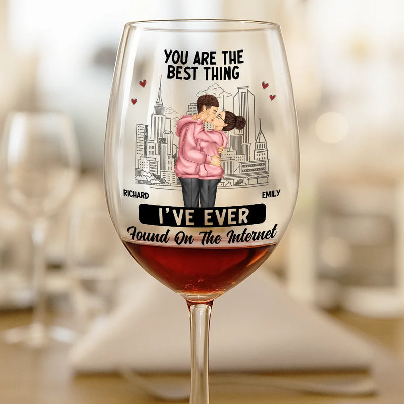 Gift For Couples, Gift For Husband, Gift For Wife, Gift For Boyfriend, Gift For Girlfriend, Funny - You're The Best Thing - Personalized Wine Glass