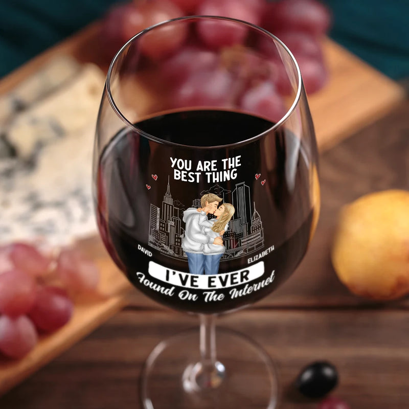 Gift For Couples, Gift For Husband, Gift For Wife, Gift For Boyfriend, Gift For Girlfriend, Funny - You're The Best Thing - Personalized Wine Glass