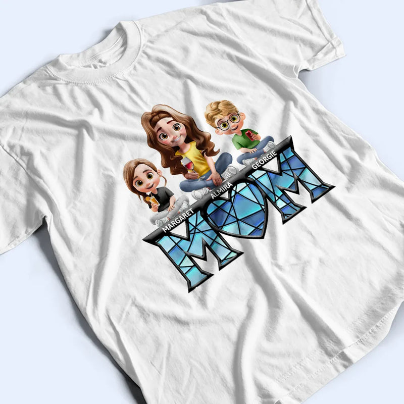 Gift For Mother, Love - Young Mother Daughter Son We Love You Mom 3D Cartoon - Personalized T Shirt