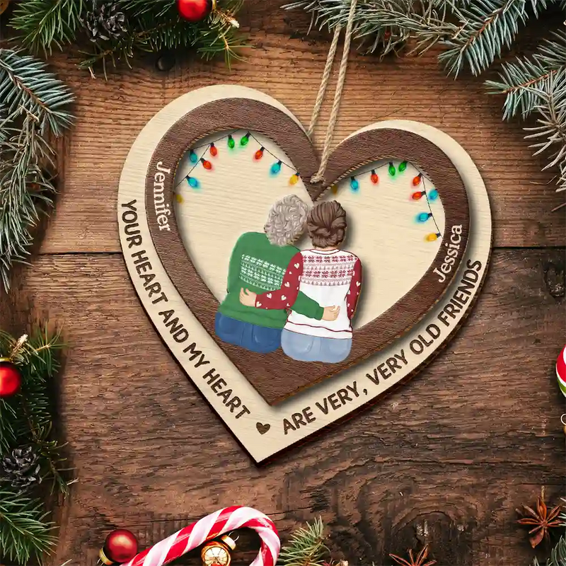 Gift For Bestie,Old Best friends,Love,Christmas - Your Heart And My Heart - Personalized 2-Layered Wooden Ornament