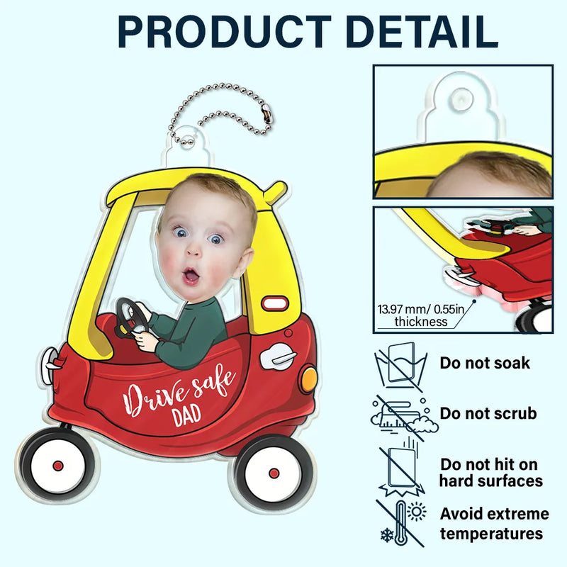 Custom Photo, Gift For Father, Funny - Custom Photo Drive Safe Dad Grandad - Personalised Acrylic Car Hanger
