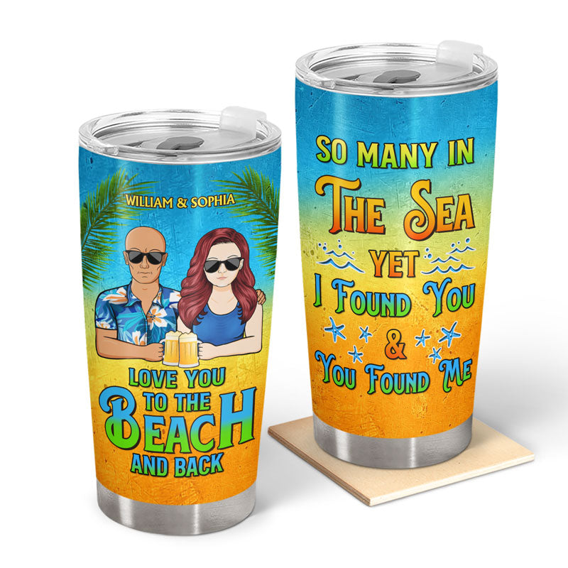 So Many In The Sea Love You To The Beach - Gift For Couples - Personalized Custom Tumbler