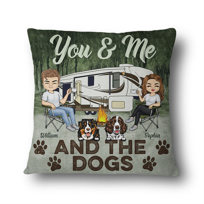You & Me And The Dogs Camping Husband Wife - Couple Gift - Personalized Custom Pillow