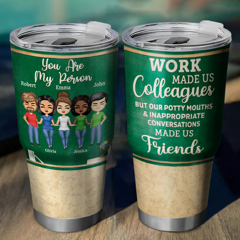 Work Made Us Colleagues Teacher - BFF Bestie Gift - Personalized Custo ...