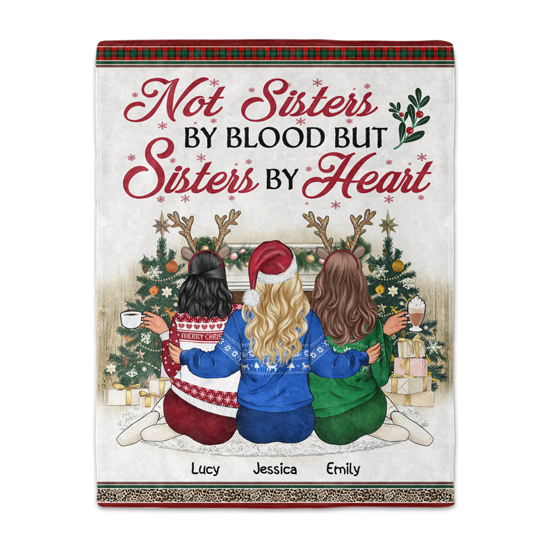 Best Friends Not Sisters By Blood But Sisters By Heart - Christmas Gift For BFF - Personalized Custom Fleece Blanket