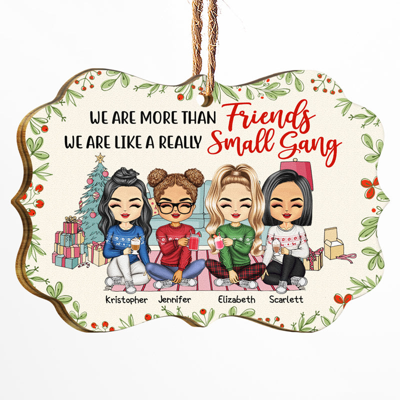 Besties We Are More Than Friends - Christmas Gift For Best Friends - Personalized Wooden Ornament