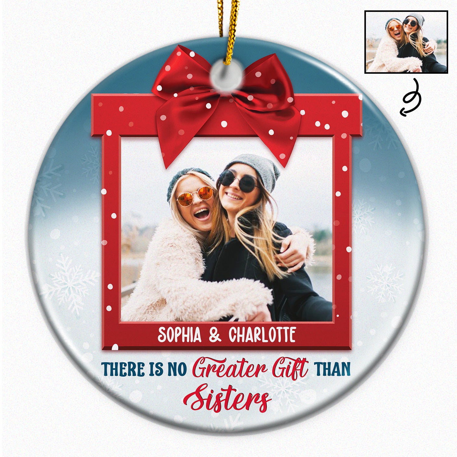 Custom Photo There's No Greater Gift Than - Christmas Gift For Family, Friends - Personalized Custom Circle Ceramic Ornament