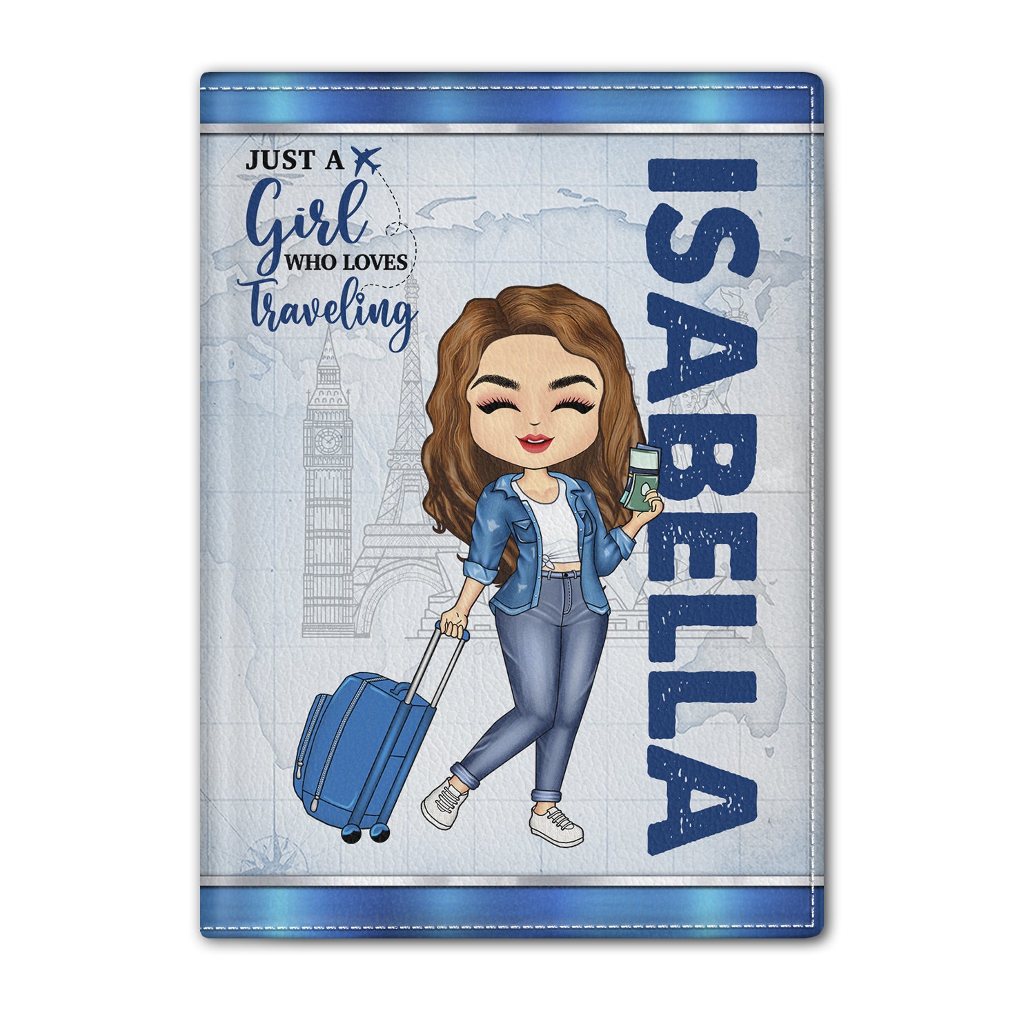 Just A Girl Boy Who Loves Traveling - Birthday Gift For Him, Her, Family, Trippin', Vacation Lovers - Personalized Custom Passport Cover, Passport Holder