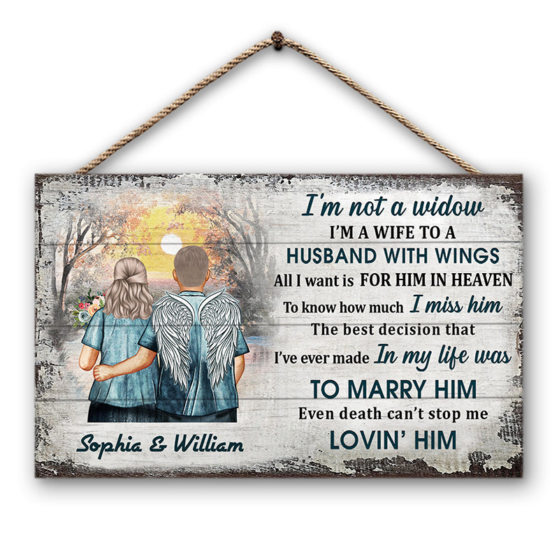 I'm Not A Widow Sympathy Middle Aged Couple - Memorial Gift - Personalized Custom Wood Rectangle Sign