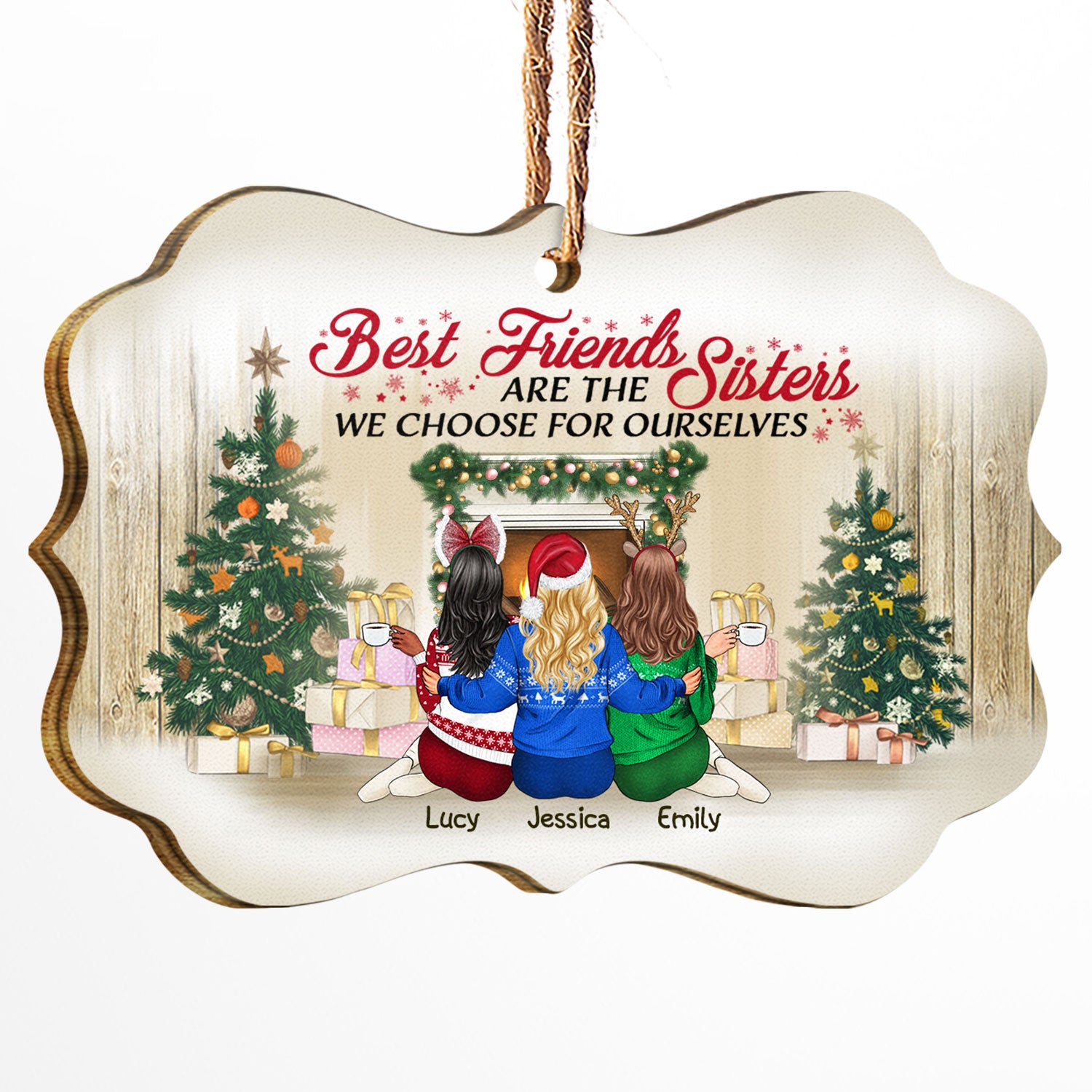 Best Friends Are The Sisters We Choose For Ourselves - Christmas Gift For BFF - Personalized Wooden Ornament
