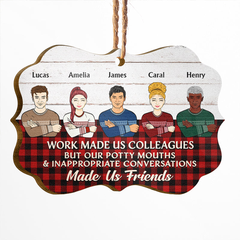 Work Made Us Colleagues Sweaters - BFF Bestie Christmas Gift - Personalized Custom Wooden Ornament, Aluminum Ornament