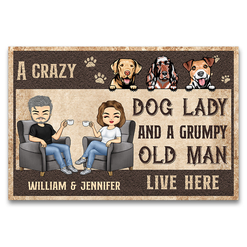 A Crazy Dog Lady And A Grumpy Old Man Live Here Husband Wife - Couple Gift - Personalized Custom Doormat