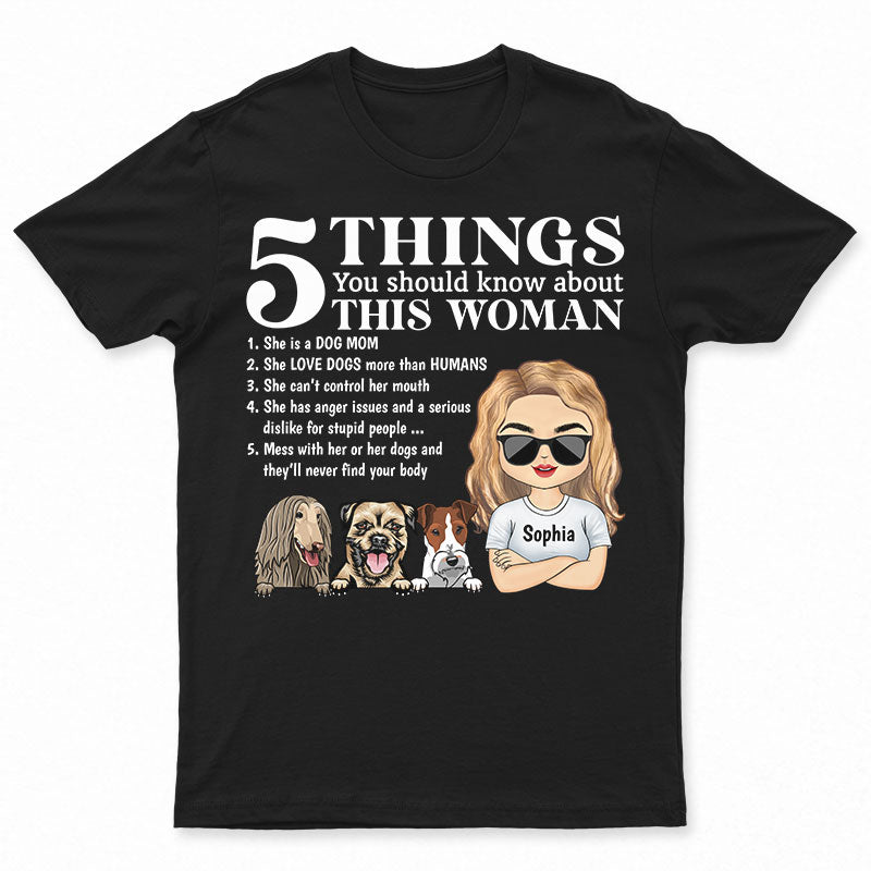 5 Things You Should Know About Dog Mom Dog Dad - Personalized Custom T Shirt