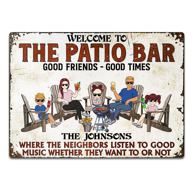 Patio Bar Grilling Listen To Good Music Family - Backyard Sign - Personalized Custom Classic Metal Signs