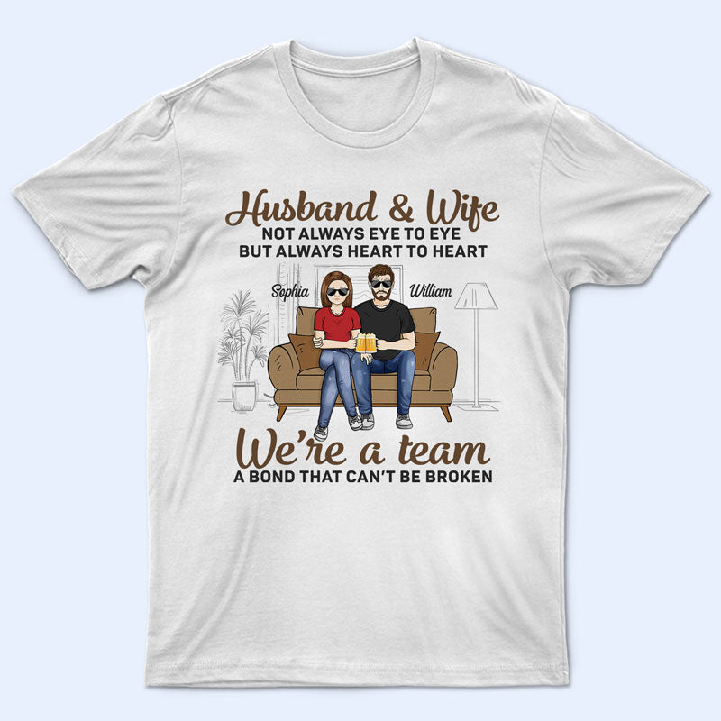 Husband And Wife A Bond That Can't Be Broken - Gift For Couples - Personalized Custom T Shirt