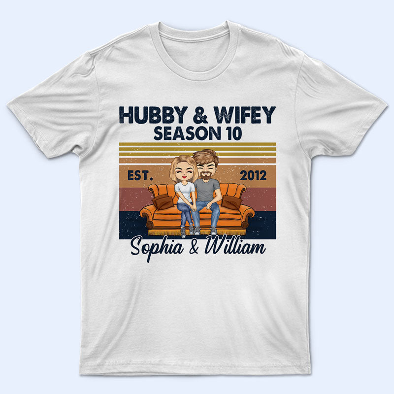 Hubby And Wifey Season Married Couple Retro - Anniversary Gift - Personalized Custom T Shirt