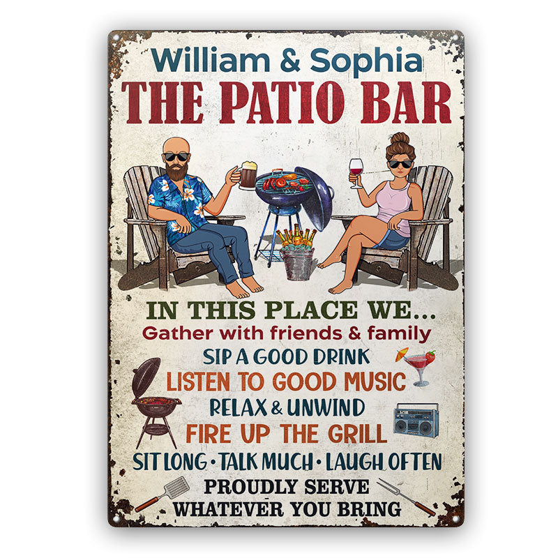 The Patio Bar We Gather With Friends And Family Grilling Couple - Backyard Sign - Personalized Custom Classic Metal Signs