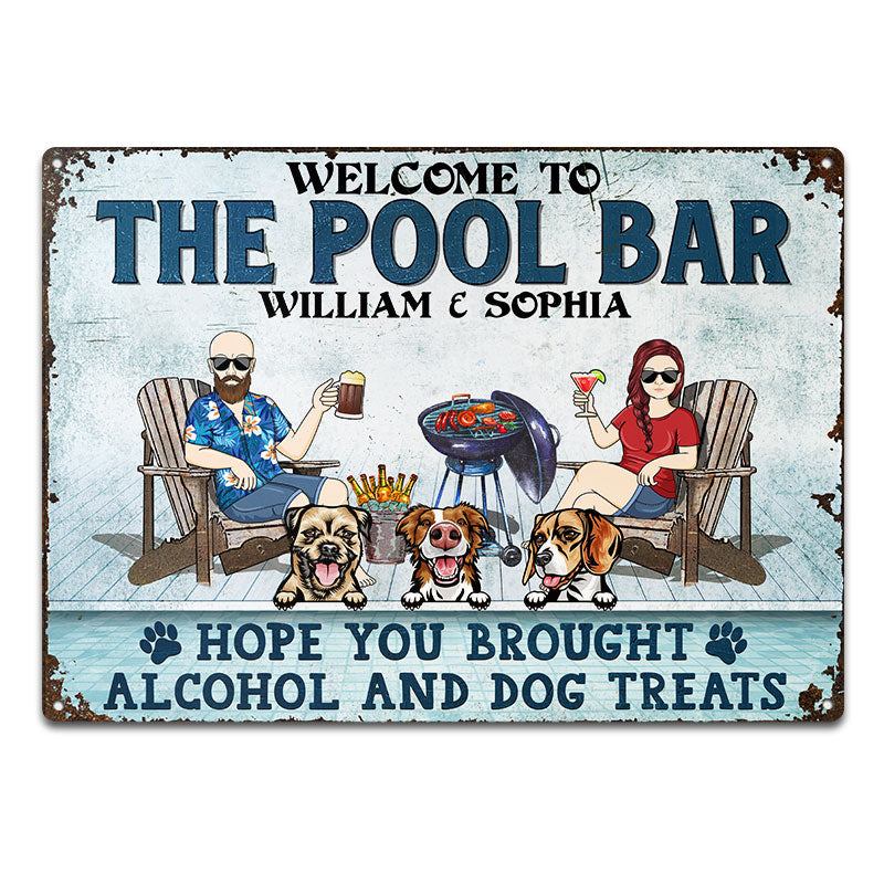 Welcome To The Poolside Hope You Brought Alcohol And Dog Treats Couple Dog Lovers - Backyard Sign - Personalized Custom Classic Metal Signs
