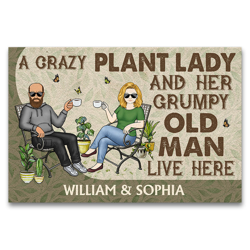 A Crazy Plant Lady And Her Grumpy Old Man Live Here - Gift For Gardening Lovers - Personalized Custom Doormat