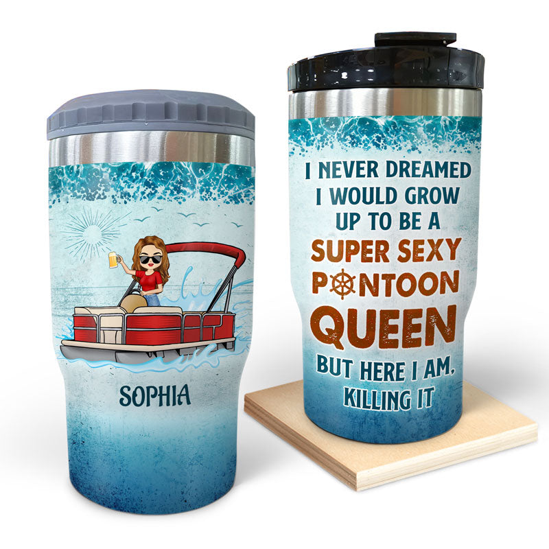Never Dreamed I'd Grow Up To Be A Super Sexy Pontoon Queen - Personalized Custom Triple 3 In 1 Can Cooler
