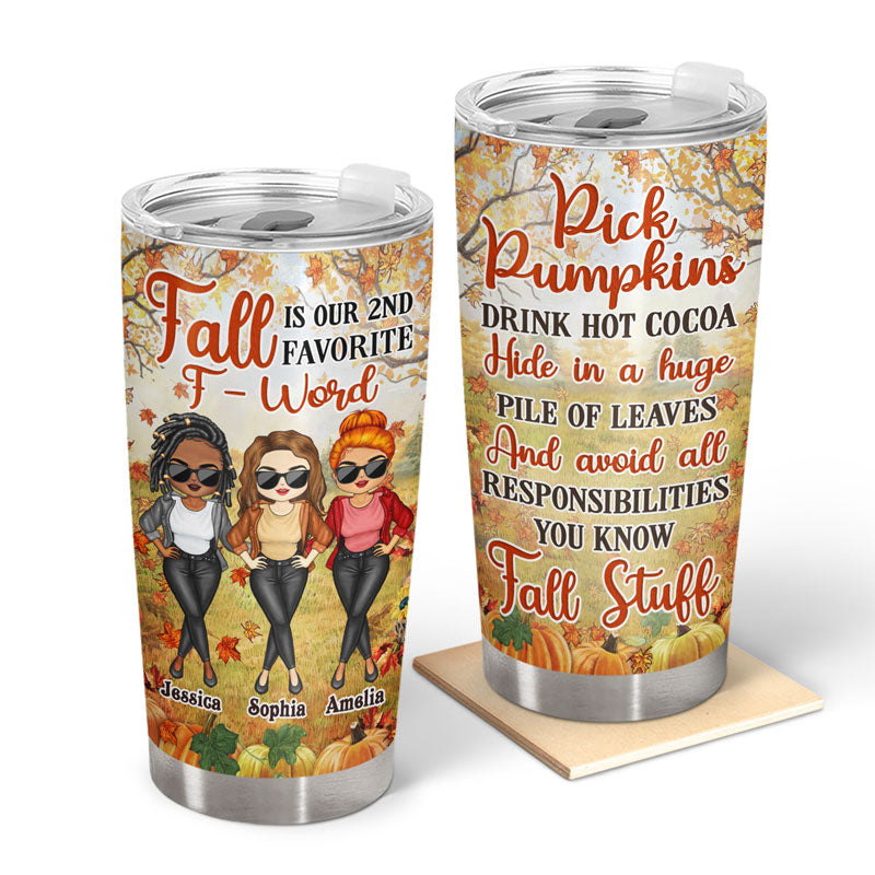 Pick Pumpkins Drink Hot Cocoa Fall Stuff - Gift For Besties - Personalized Custom Tumbler