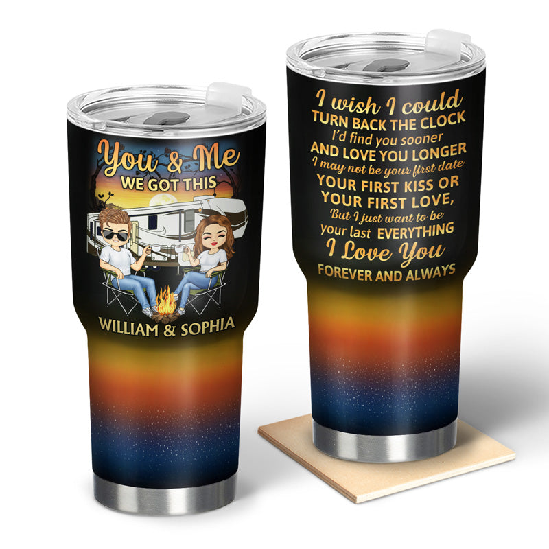 I Wish I Could Turn Back The Clock Husband Wife - Gift For Camping Couples - Personalized Custom 30 Oz Tumbler