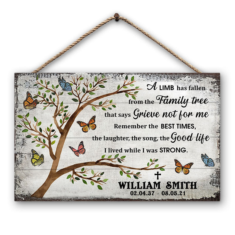 A Limb Has Fallen White Butterfly Sympathy - Memorial Gift - Personalized Custom Wood Rectangle Sign