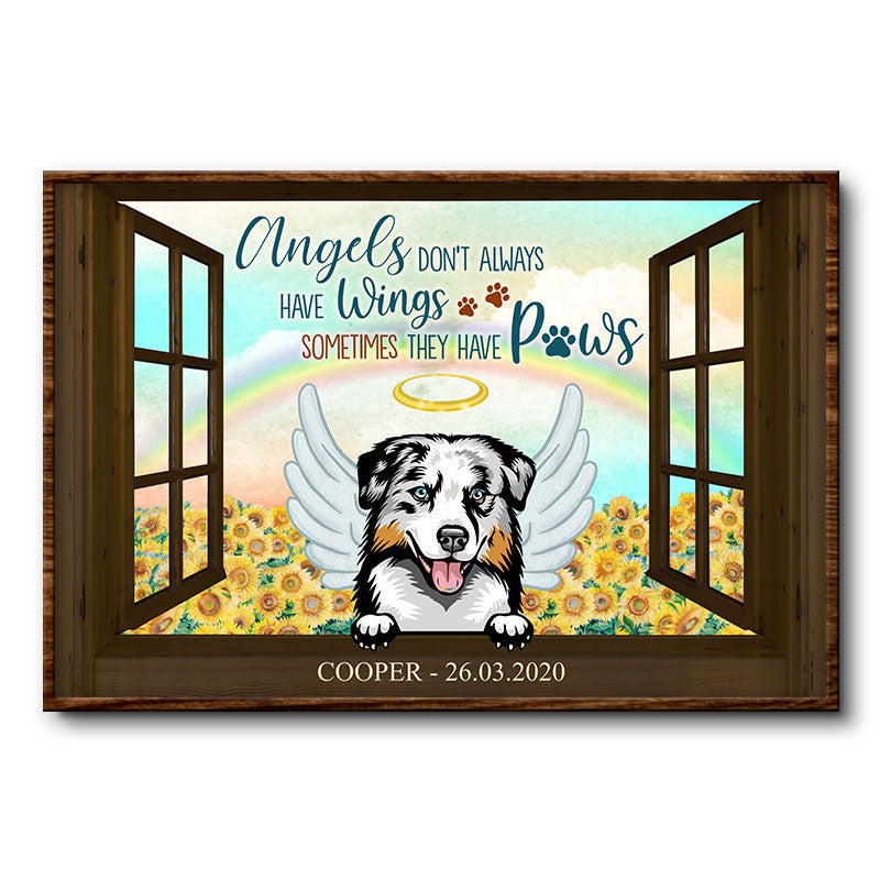 Angels Sometimes Have Paws - Memorial Gift For Dog Lovers - Personalized Custom Poster