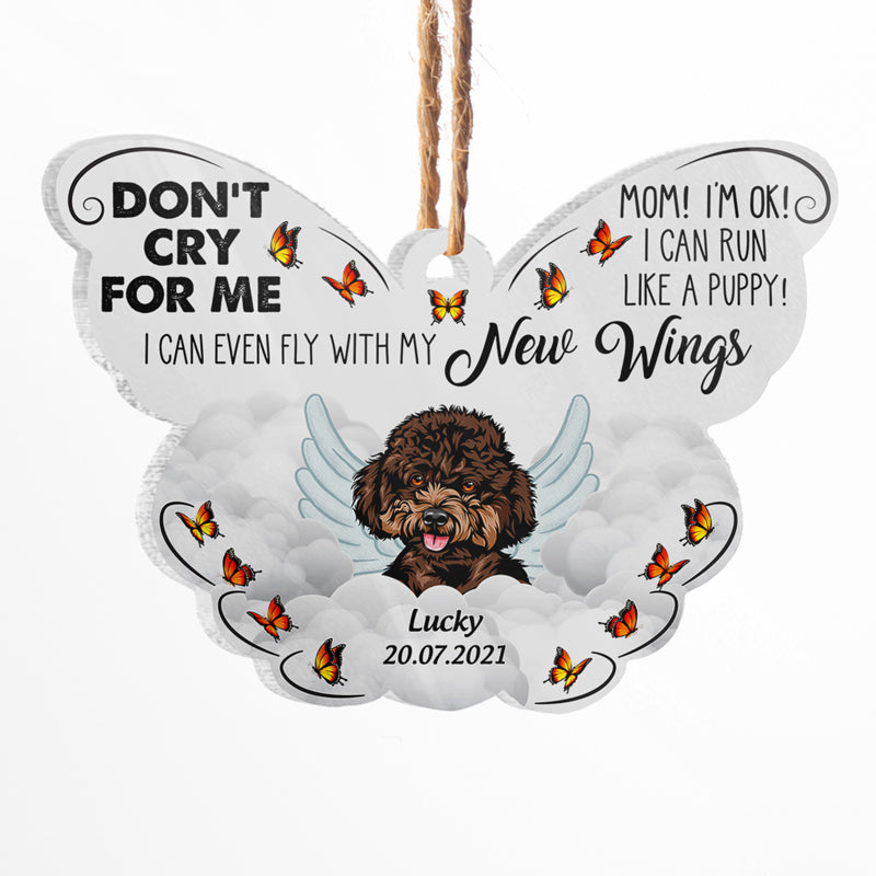 Mom Don't Cry For Me - Dog Memorial Gift - Personalized Custom Butterfly Acrylic Ornament