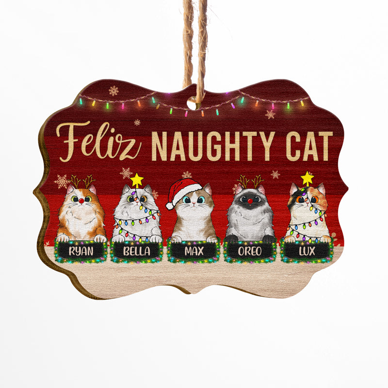 Feliz Naughty Cat - Christmas Gift For Cat Lovers - Personalized Custom Wooden Ornament