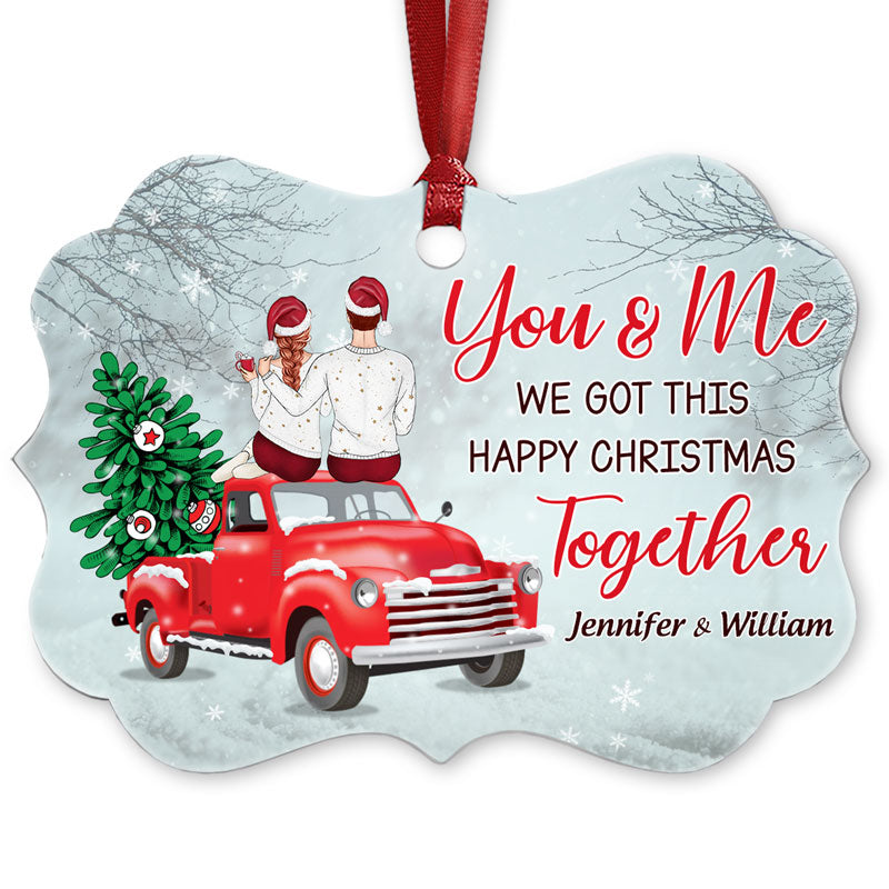 You & Me We Got This - Christmas Gift For Couple - Personalized Custom Aluminum Ornament