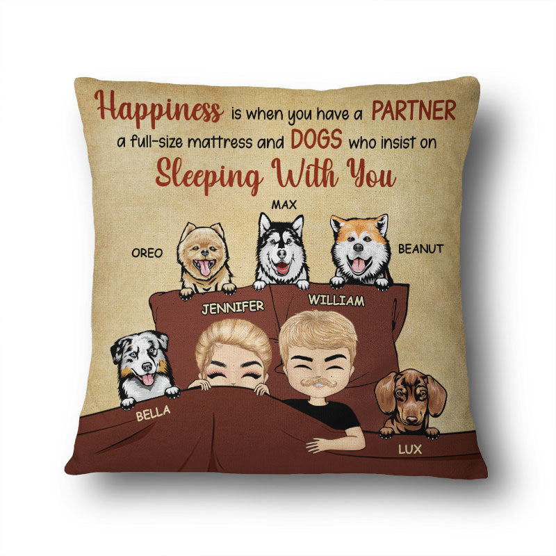 Couple Partner And Dogs Insist On Sleeping With You - Gift For Dog Lovers - Personalized Custom Pillow