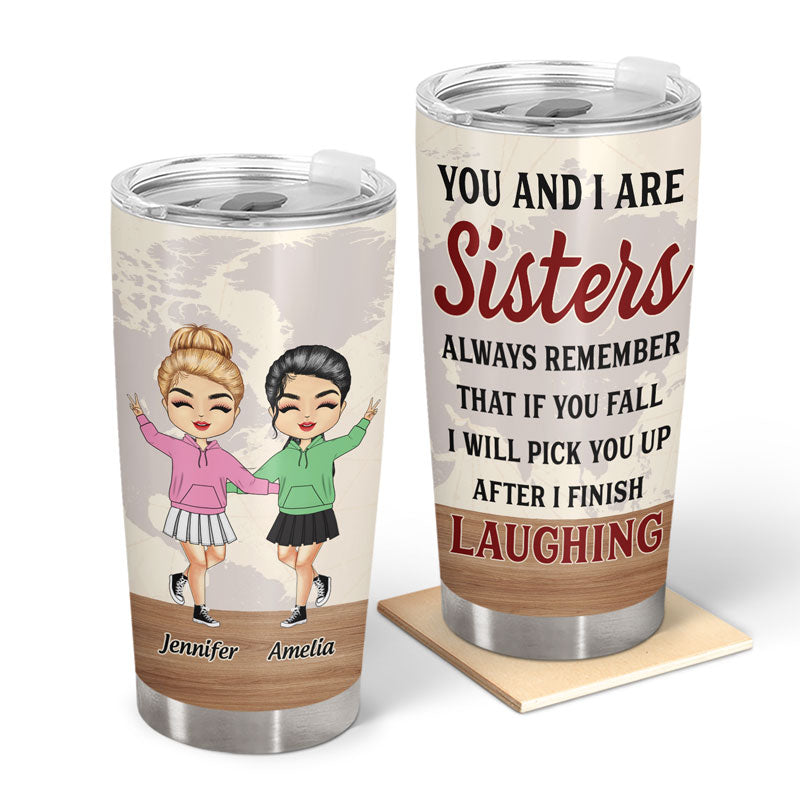 Chibi Girl You And I Are Sisters - Gift For Sibling - Personalized Custom Tumbler