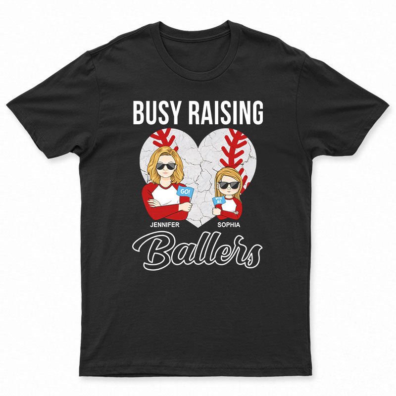 Baseball Mom Dad Busy Raising Ballers - Gift For Family - Personalized Custom T Shirt
