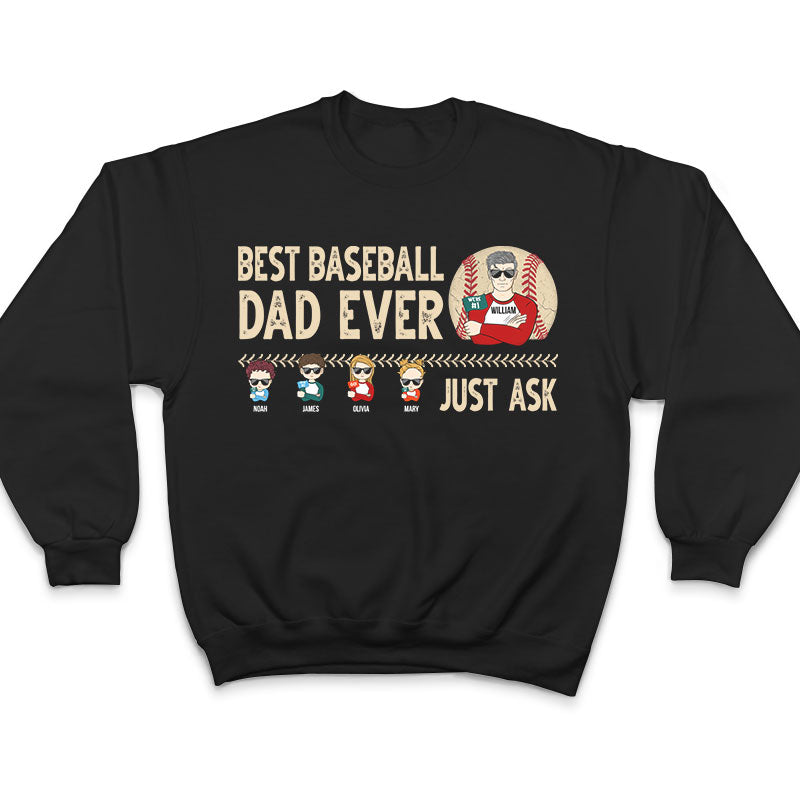 Best Baseball Dad Ever Just Ask Personalized Baseball Dad Shirts