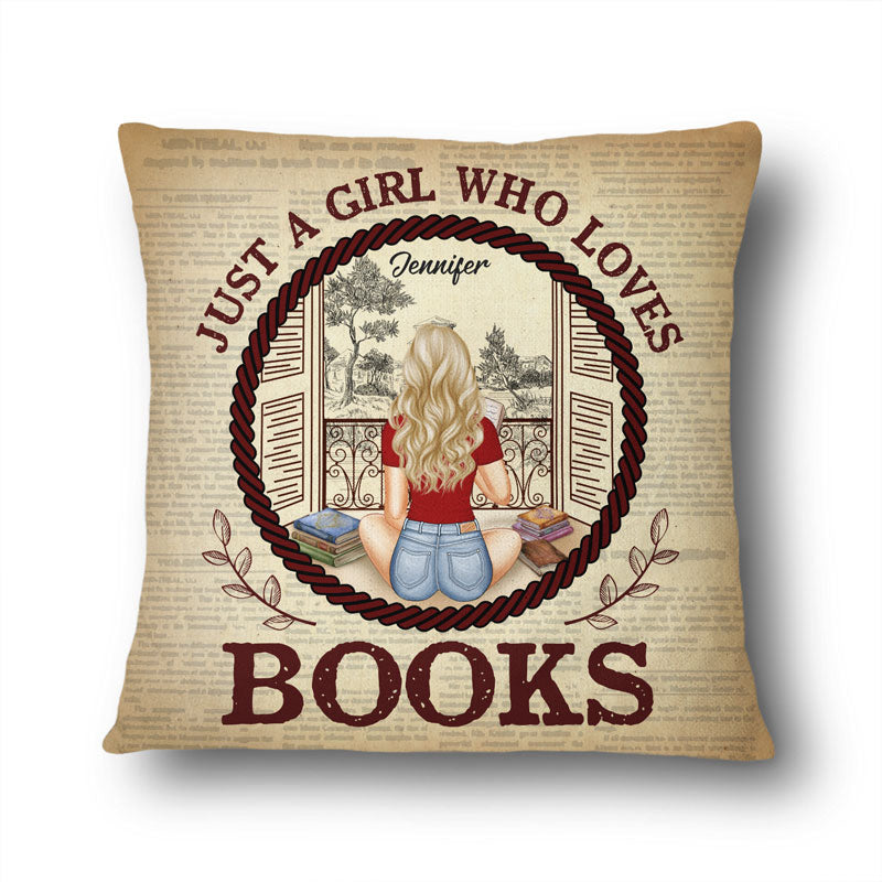 Book Lovers Just A Girl Who Loves Books - Gift For Reading Lovers - Personalized Custom Pillow