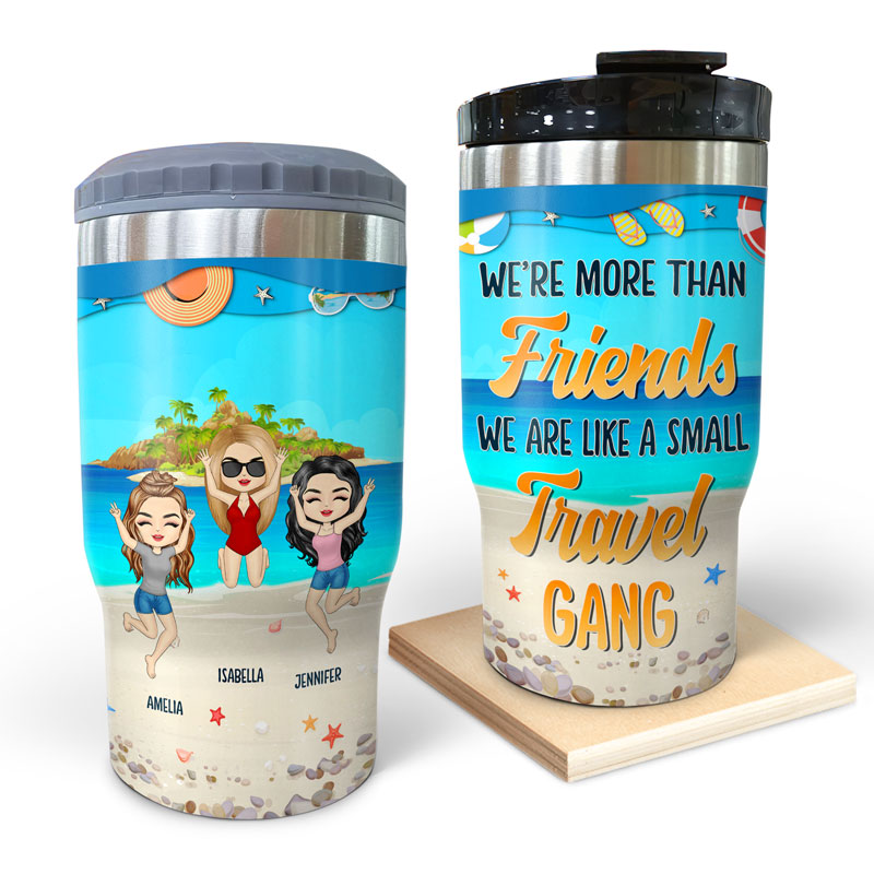 We Are Like A Small Travel Gang - Gift For Best Friends - Personalized Custom Triple 3 In 1 Can Cooler