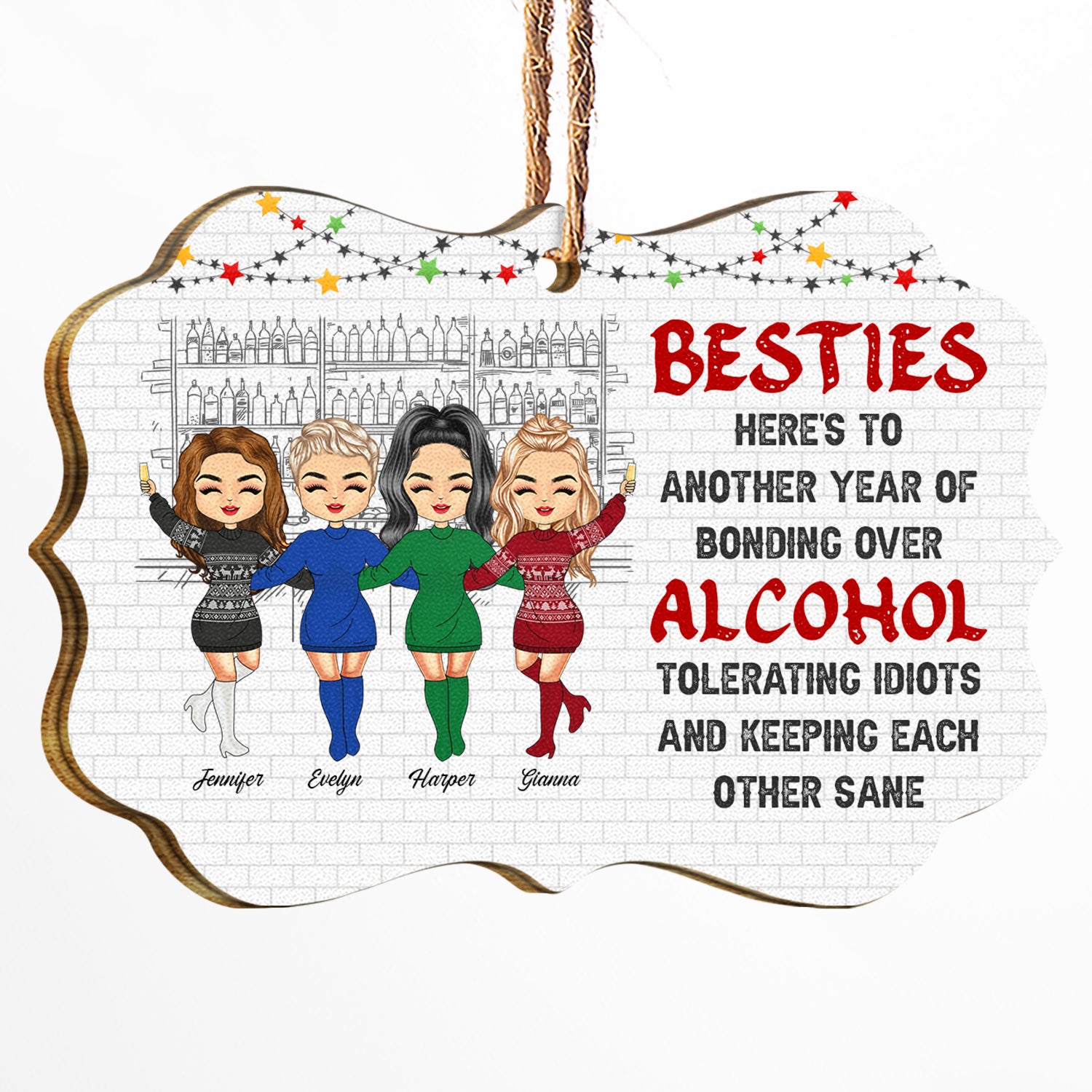 BFF Bonding Over Alcohol - Christmas Gift For Bestie - Personalized Wooden Ornament