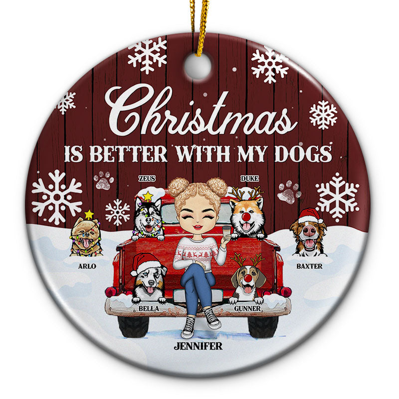 Christmas Is Better With My Dogs - Gift For Dog Lovers - Personalized Custom Circle Ceramic Ornament