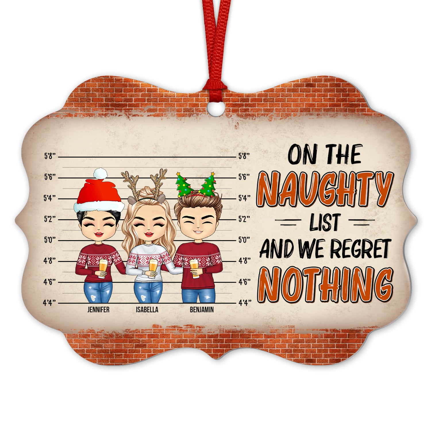 On The Naughty List And We Regret Nothing - Christmas Gift For Bestie - Personalized Custom Aluminum Ornament
