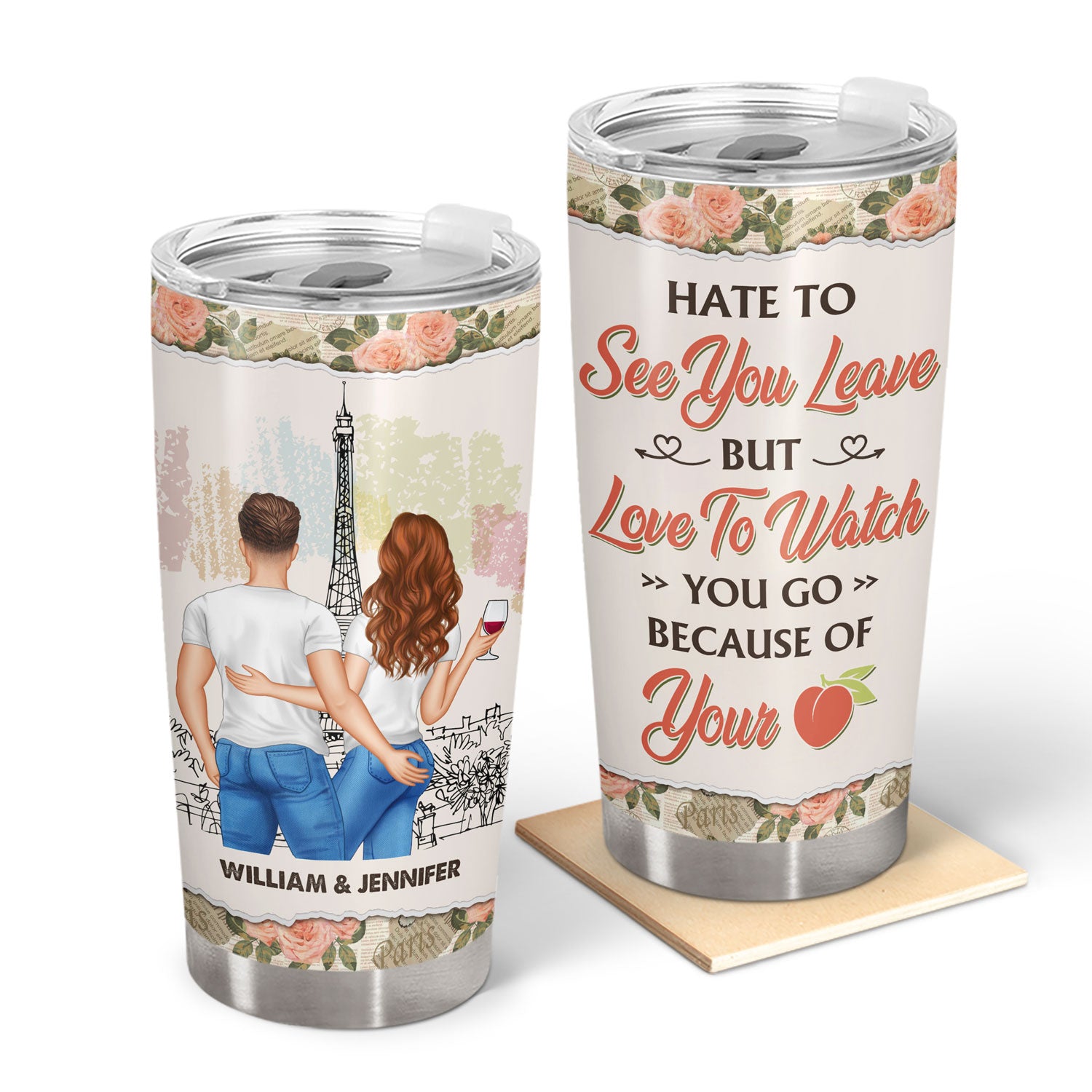 Hate To See You Leave - Gift For Couples - Personalized Custom Tumbler