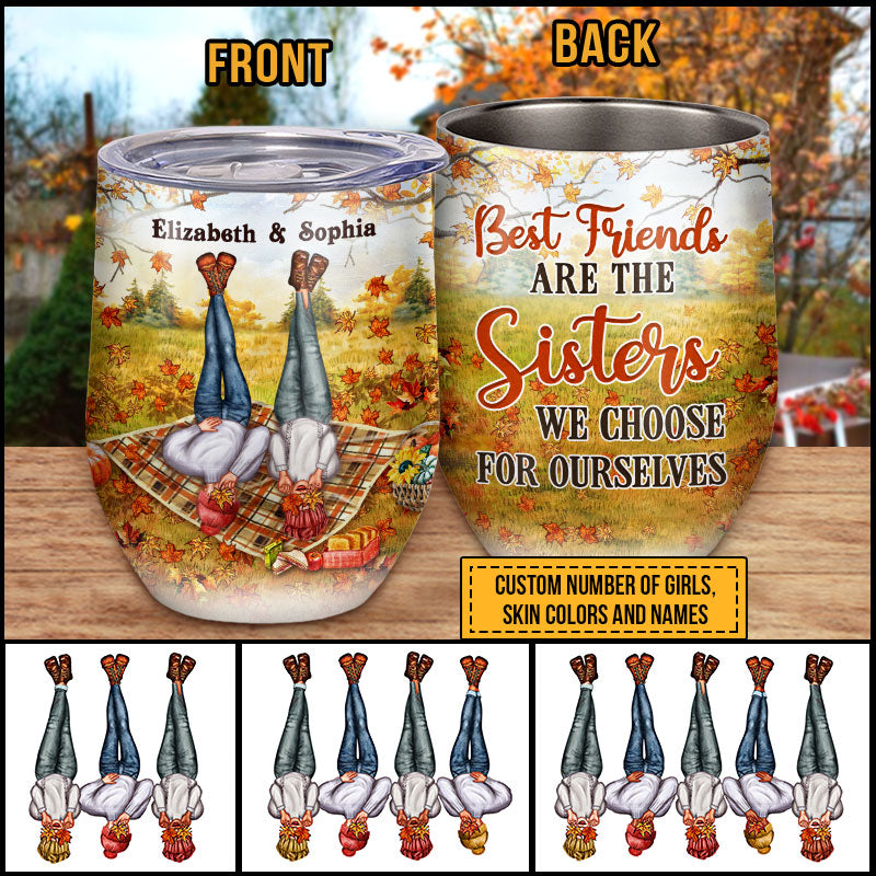 Autumn Bestie Choose For Ourselves Custom Wine Tumbler, Personalized Fall BFF Wine Tumbler, Gift For BFF