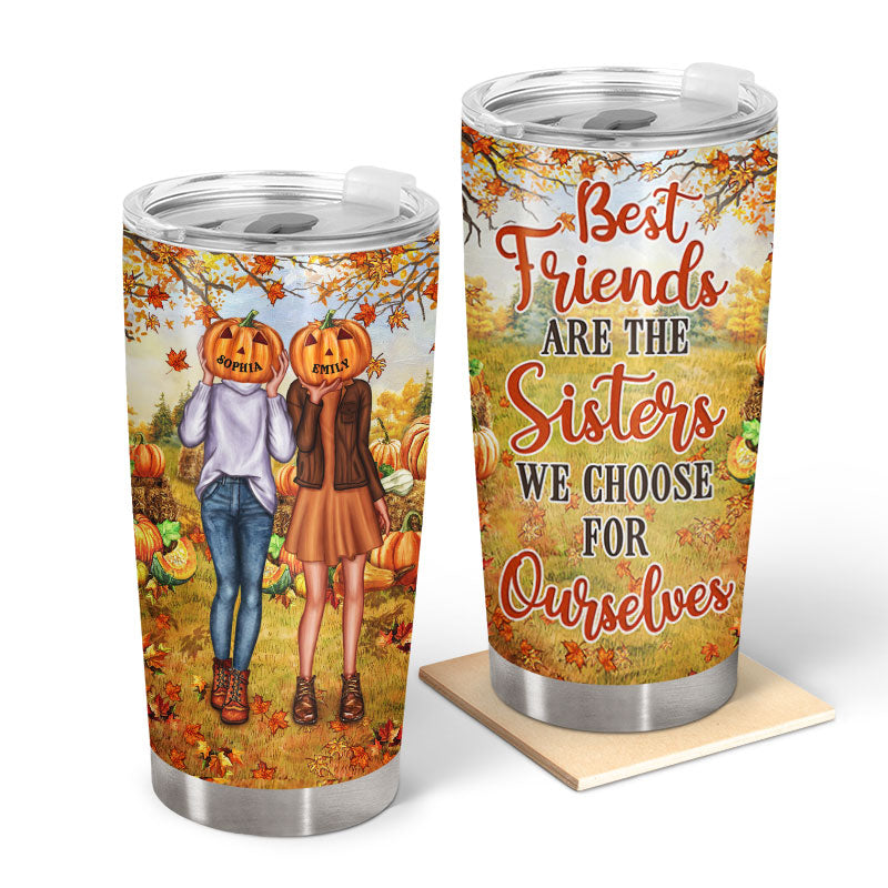 Autumn Pumpkin Bestie Choose For Ourselves Custom Tumbler, Personalized Fall BFF Tumbler, Gift For BFF